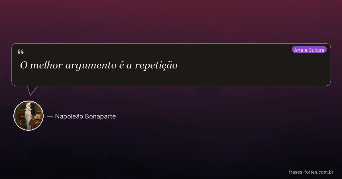 Frase de Napoleão Bonaparte