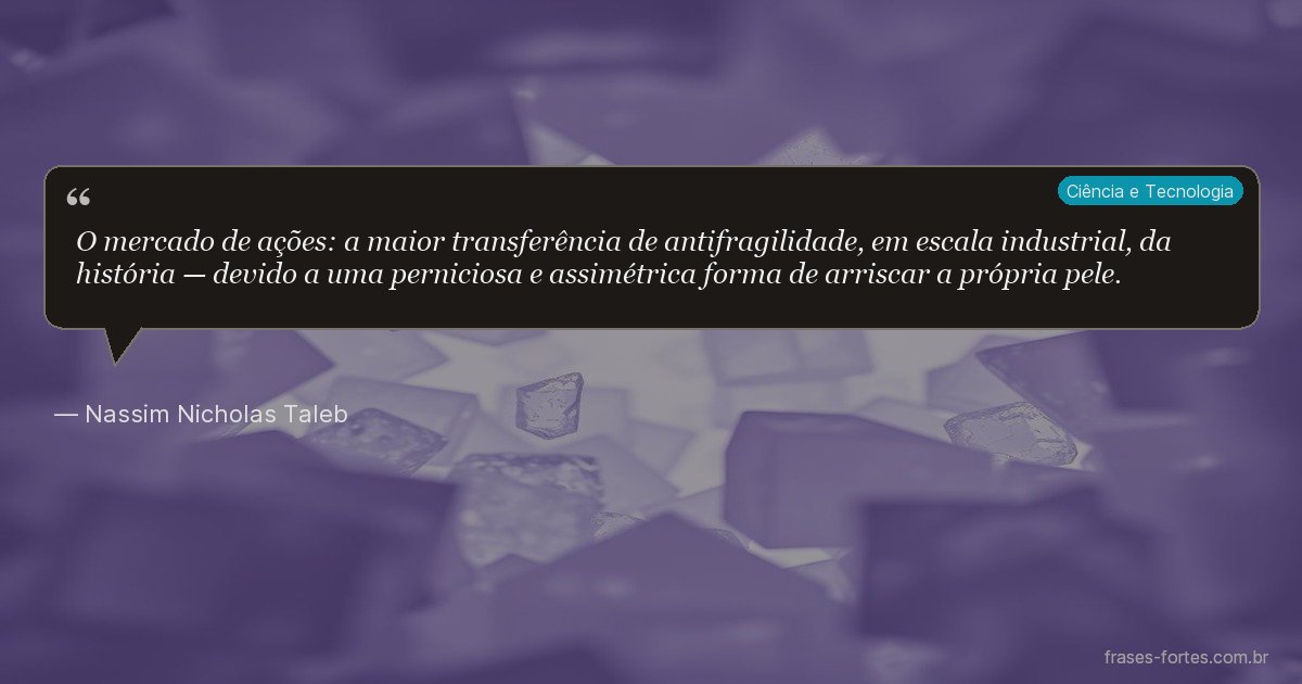 Frase de Nassim Nicholas Taleb