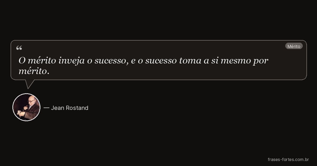 Frase de Jean Rostand