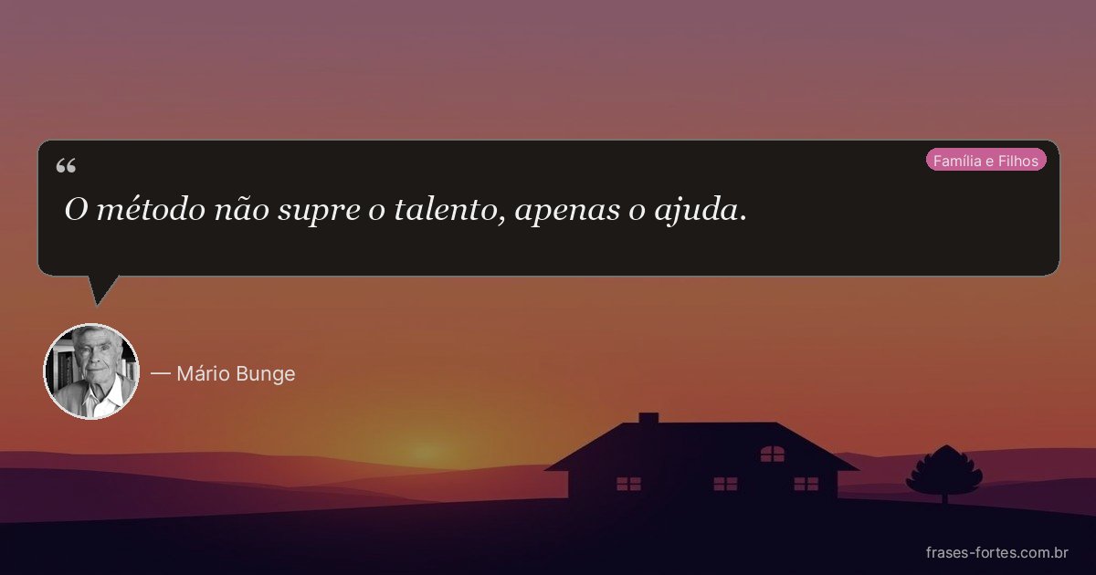 Frase de Mário Bunge
