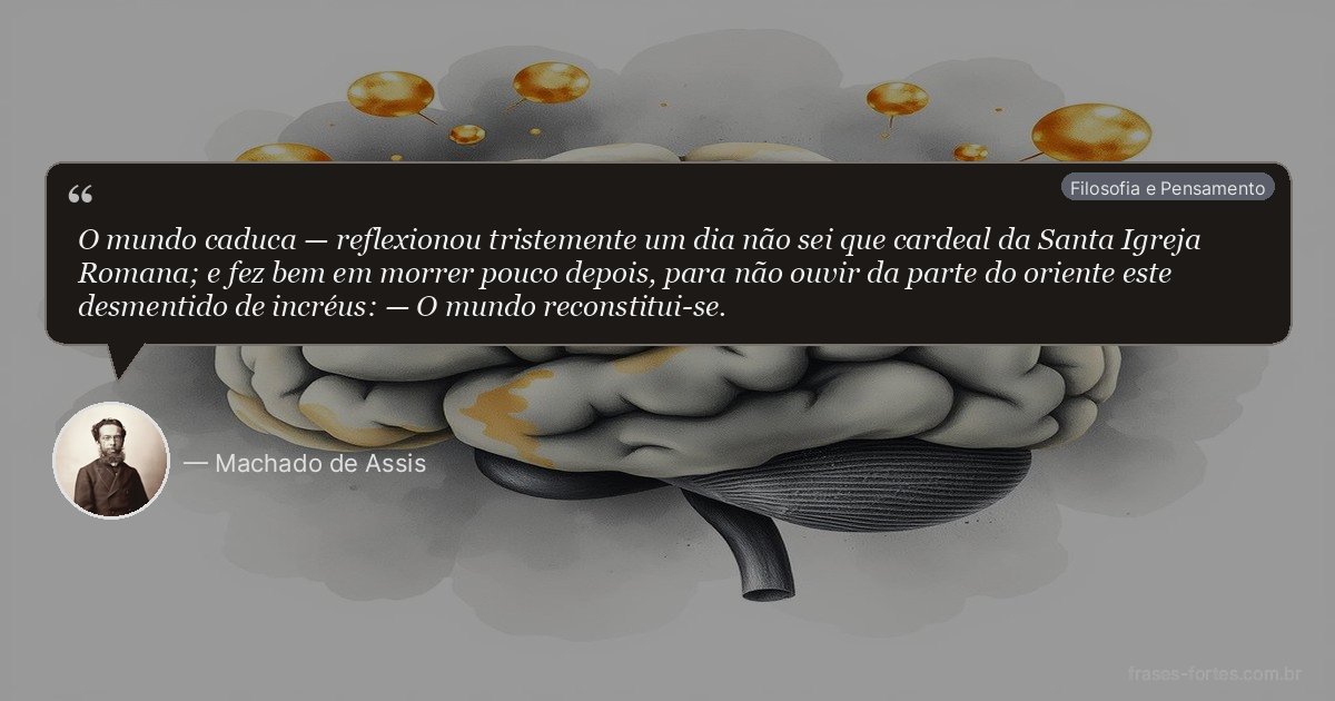 Frase de Machado de Assis