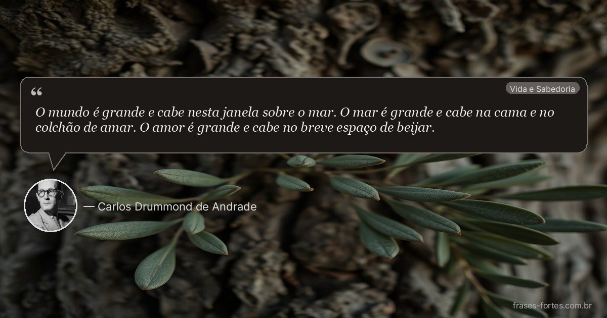 Frase de Carlos Drummond de Andrade