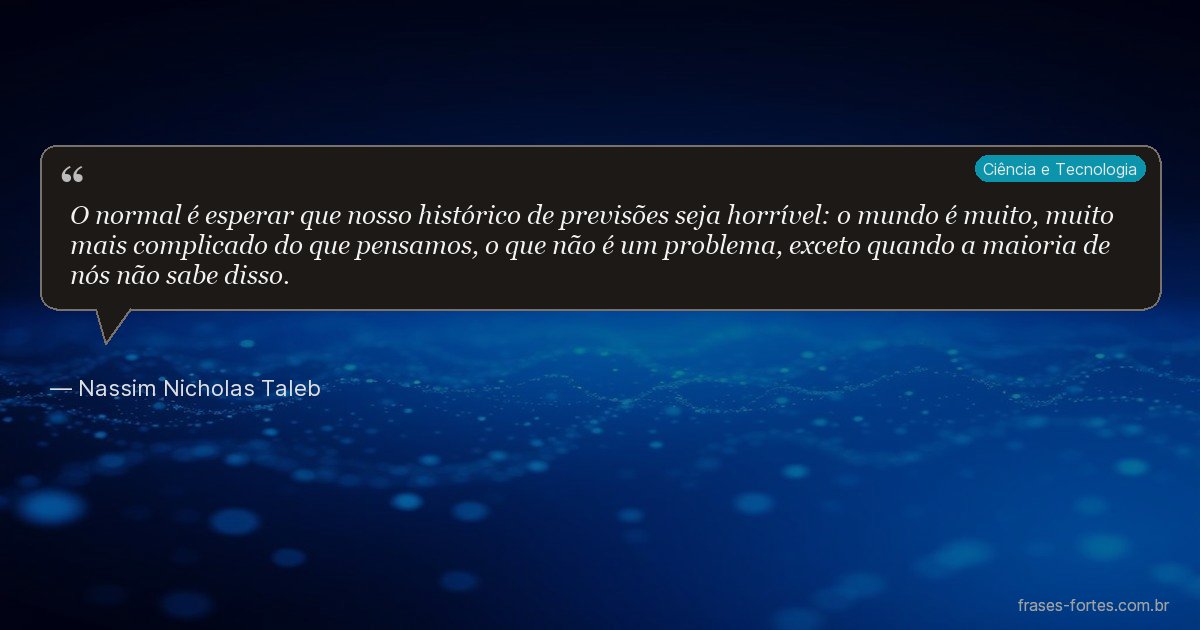 Frase de Nassim Nicholas Taleb