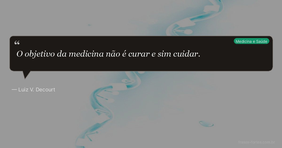 Frase de Luiz V. Decourt