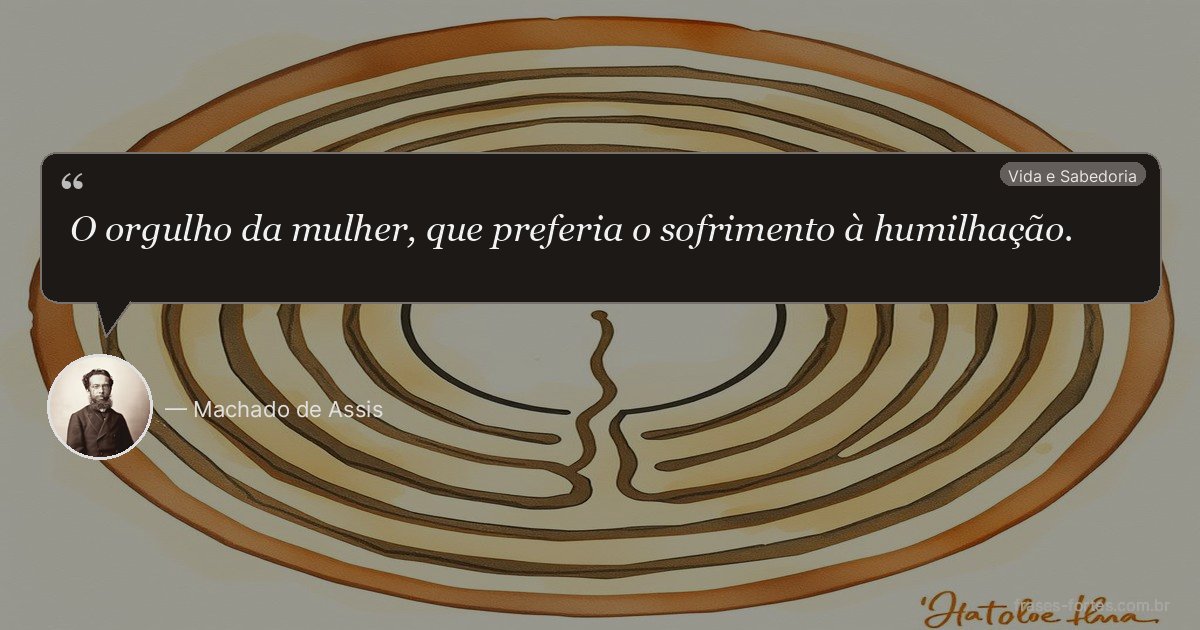 Frase de Machado de Assis