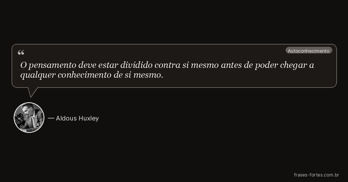 Frase de Aldous Huxley