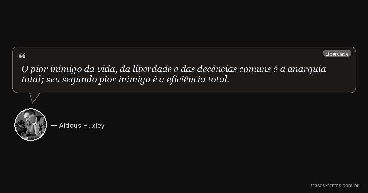 Frase de Aldous Huxley