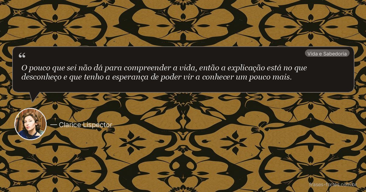 Frase de Clarice Lispector