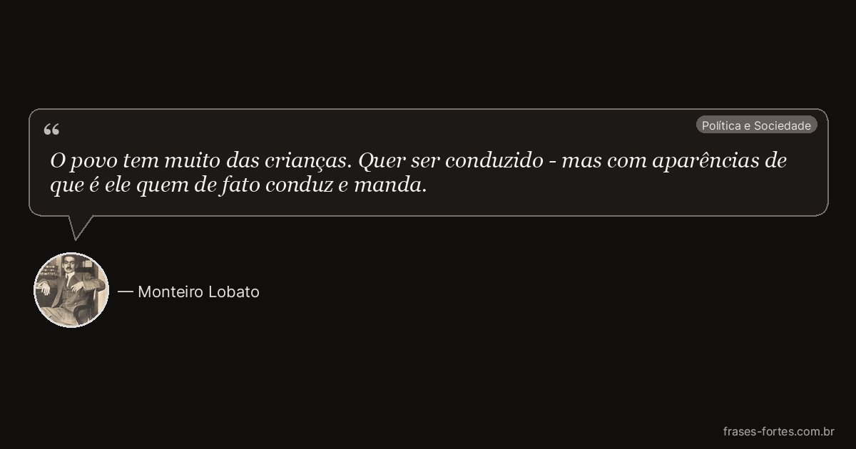 Frase de Monteiro Lobato