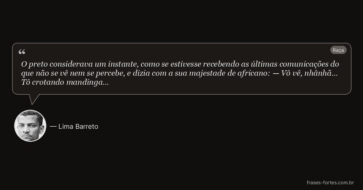 Frase de Lima Barreto