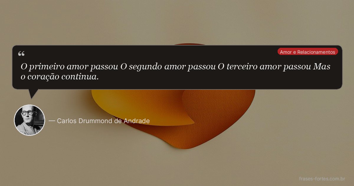 Frase de Carlos Drummond de Andrade