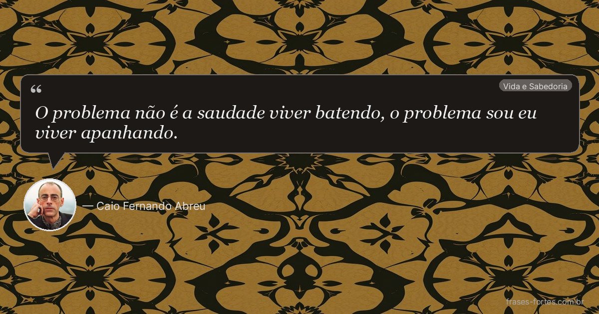 Frase de Caio Fernando Abreu