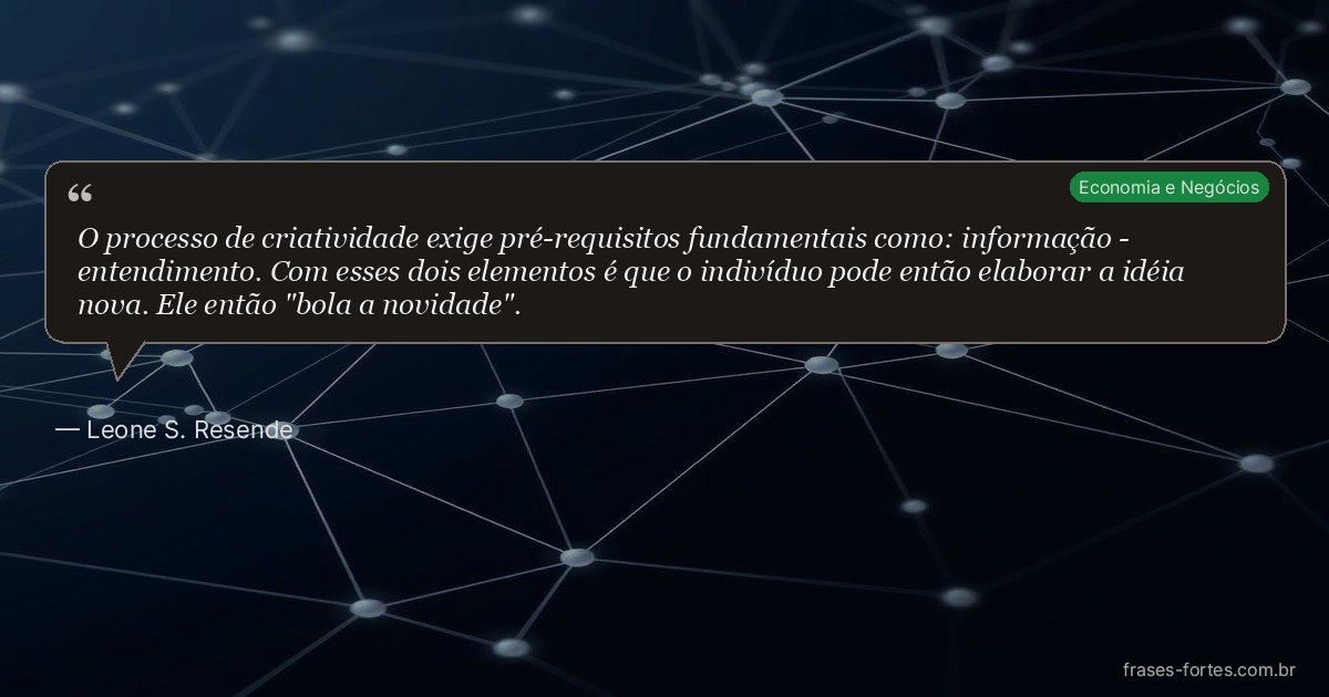 Frase de Leone S. Resende