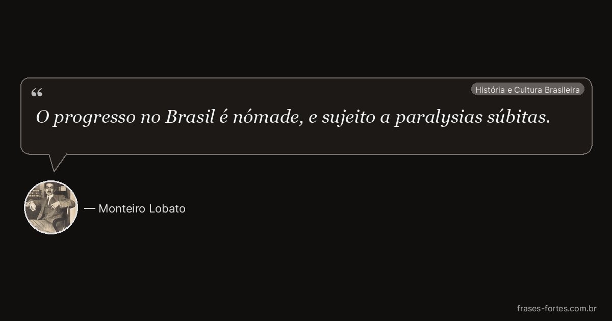 Frase de Monteiro Lobato