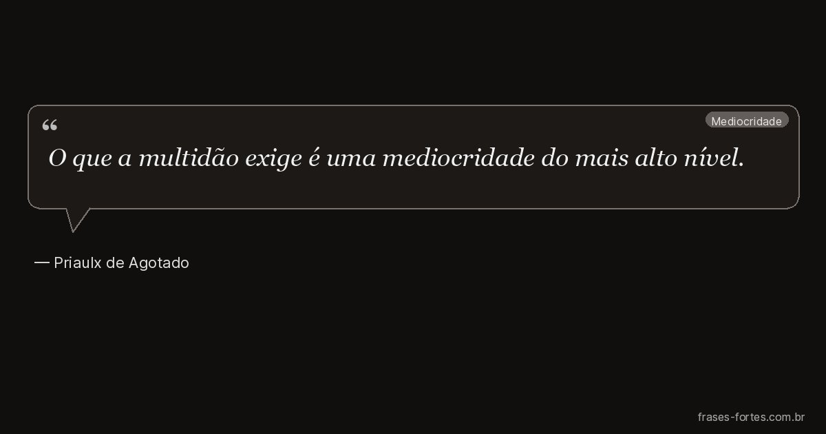 Frase de Priaulx de Agotado