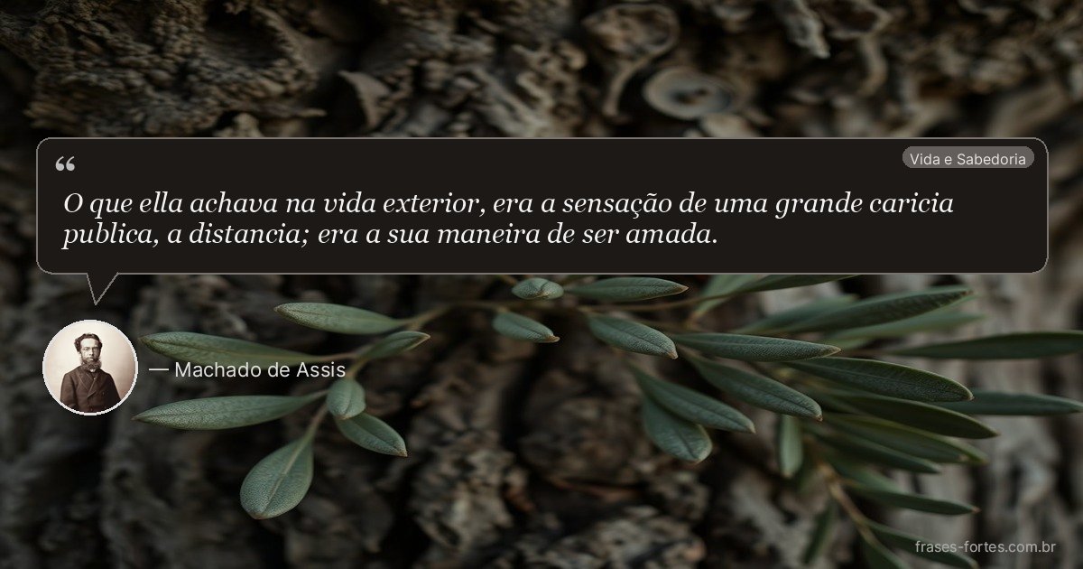 Frase de Machado de Assis