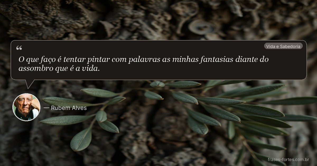 Frase de Rubem Alves