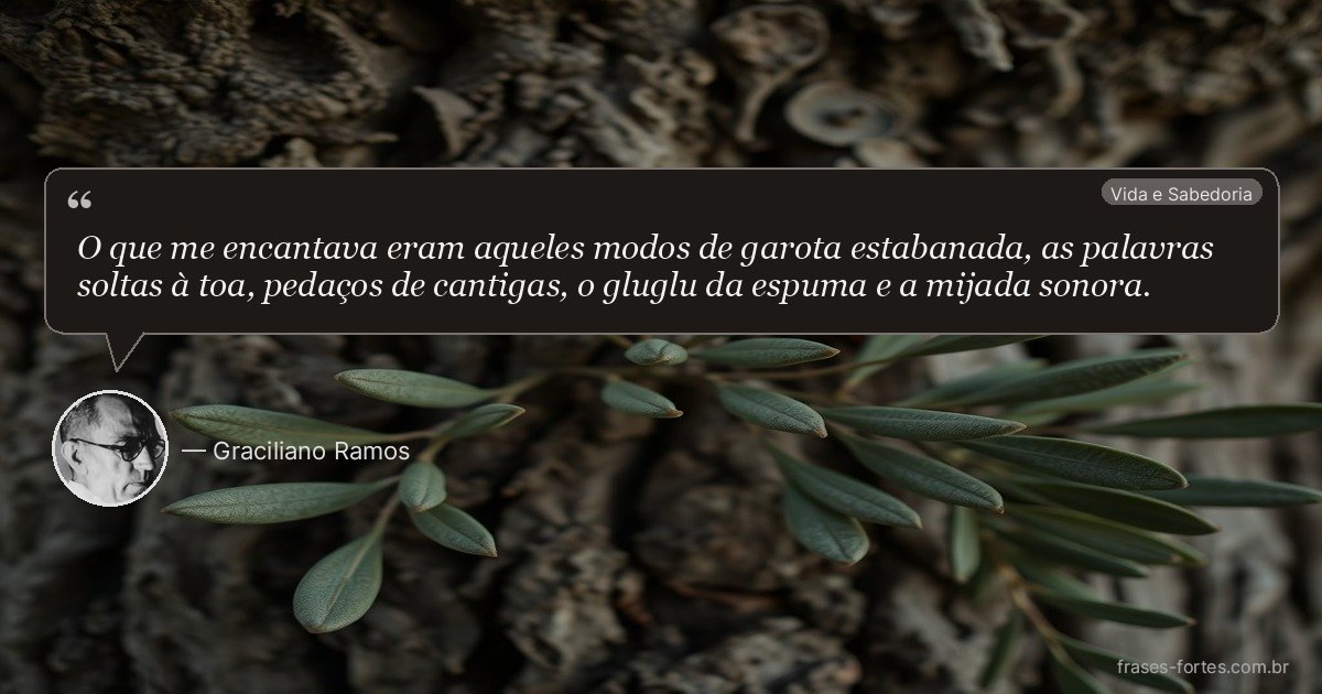 Frase de Graciliano Ramos
