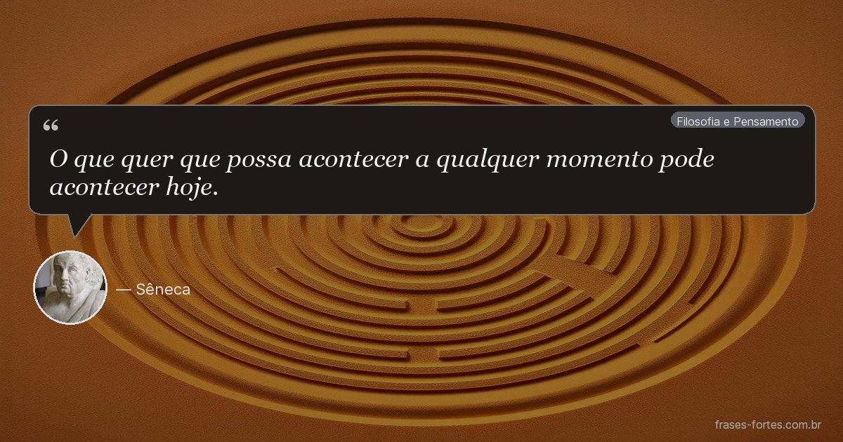 Frase de Sêneca