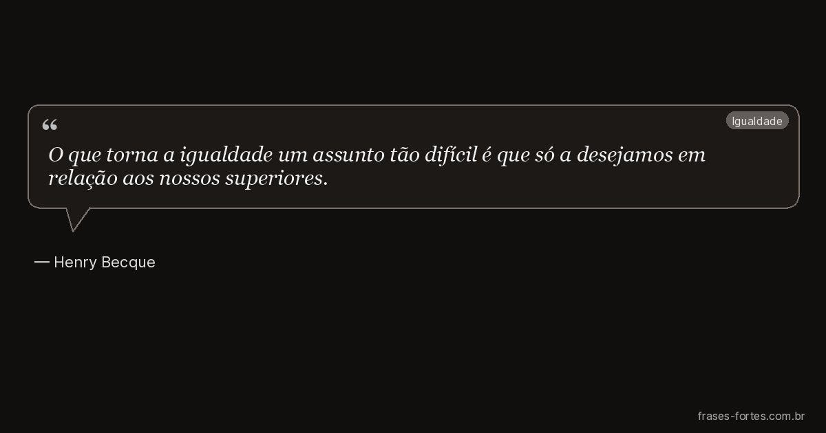 Frase de Henry Becque