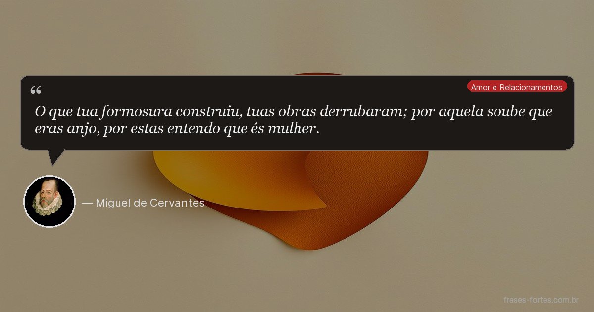 Frase de Miguel de Cervantes