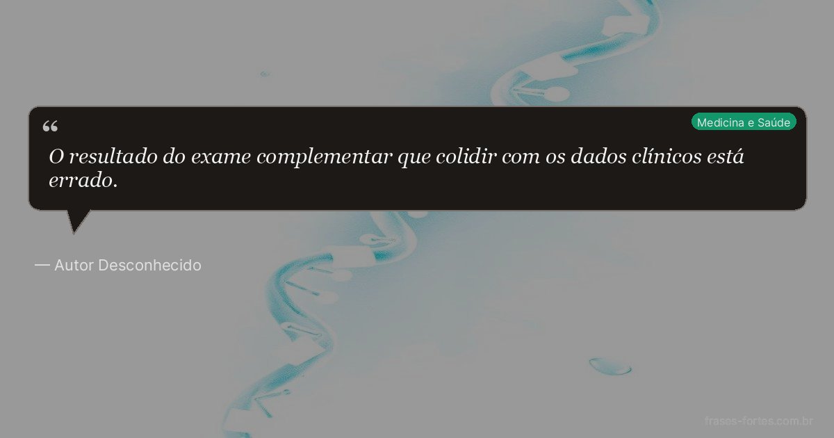 Frase de Autor Desconhecido