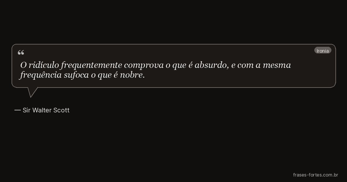 Frase de Sir Walter Scott