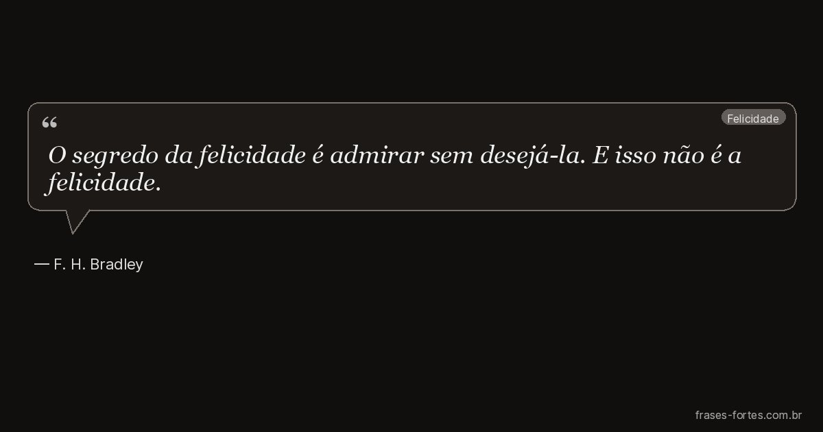 Frase de F. H. Bradley