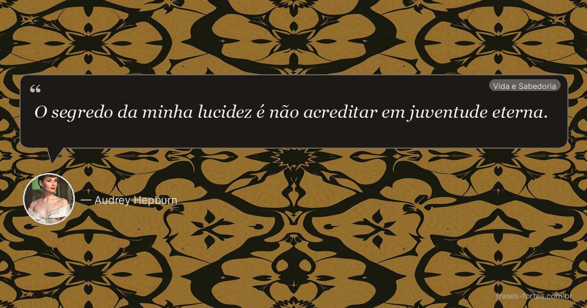 Frase de Audrey Hepburn