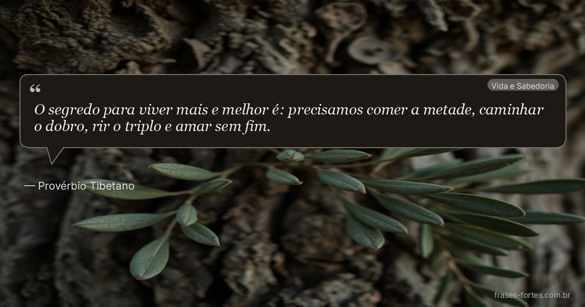 Frase de Provérbio Tibetano