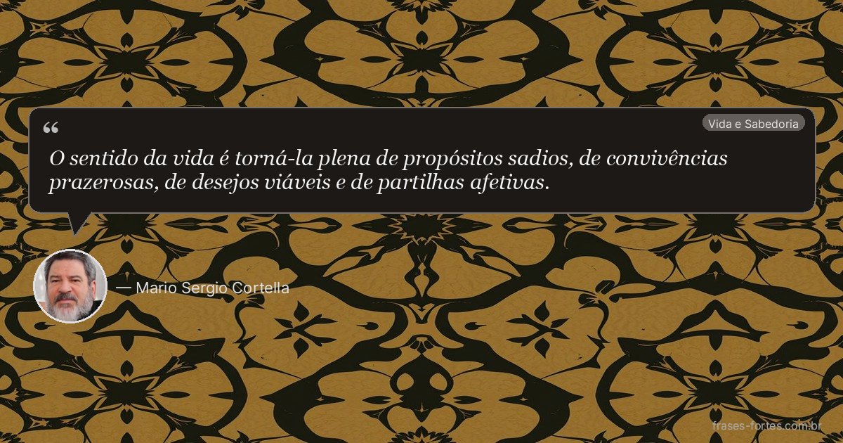 Frase de Mario Sergio Cortella