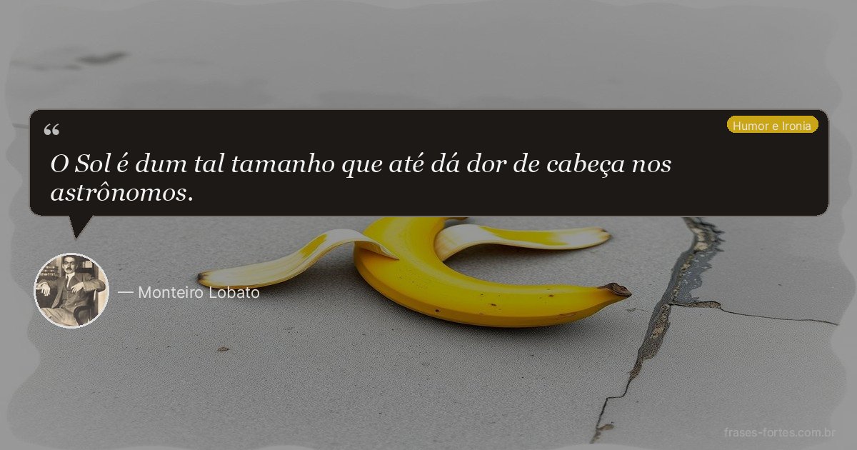 Frase de Monteiro Lobato