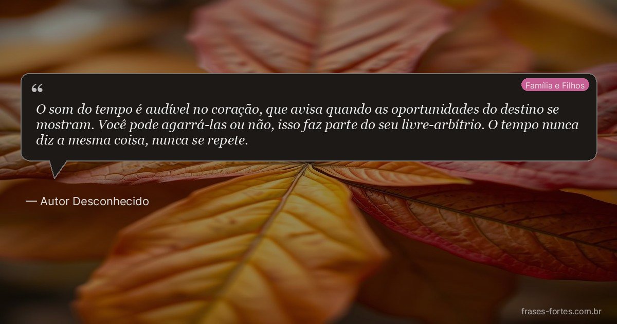 Frase de Autor Desconhecido