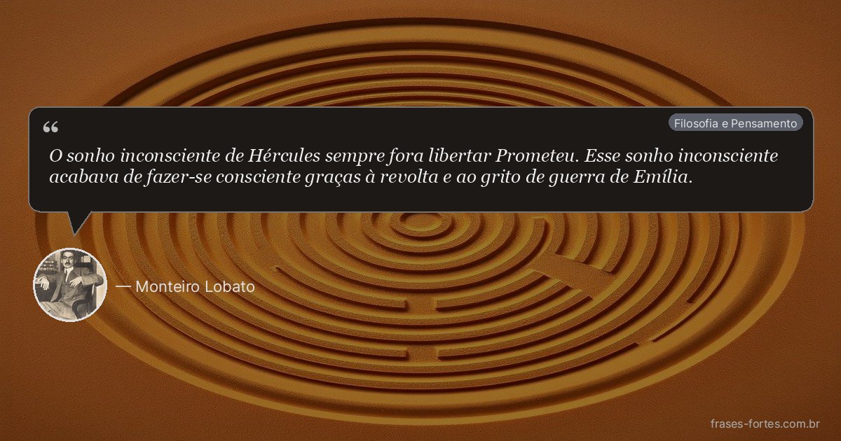 Frase de Monteiro Lobato