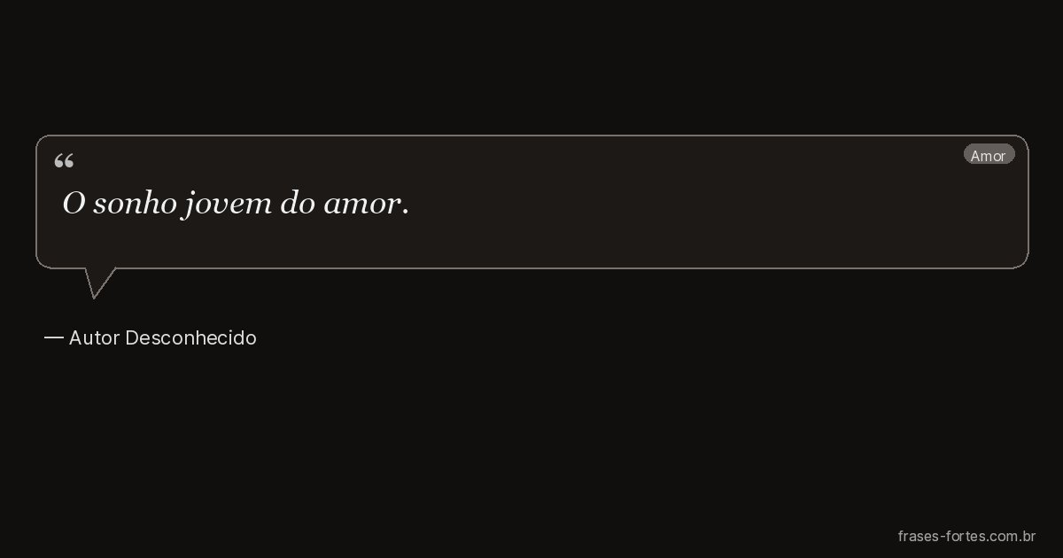 Frase de Autor Desconhecido
