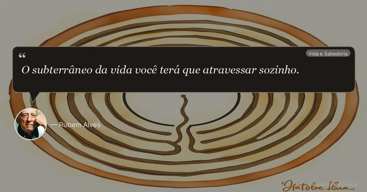 Frase de Rubem Alves