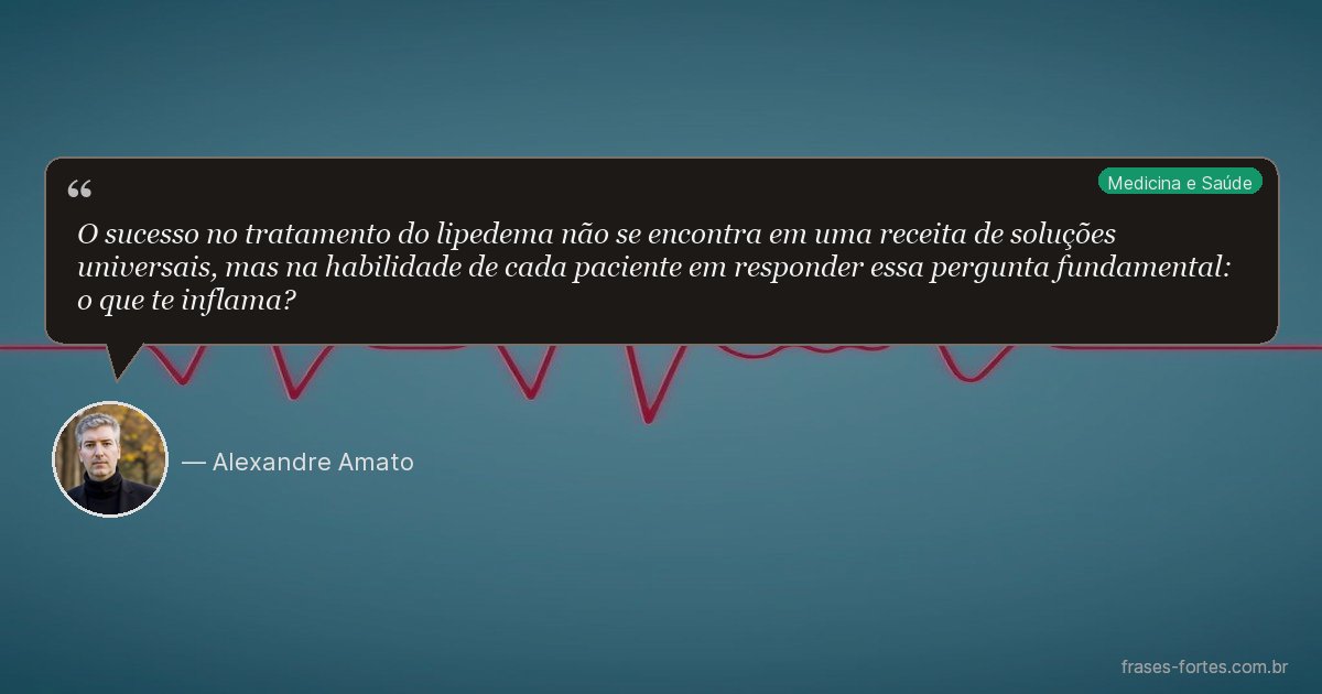 Frase de Alexandre Amato