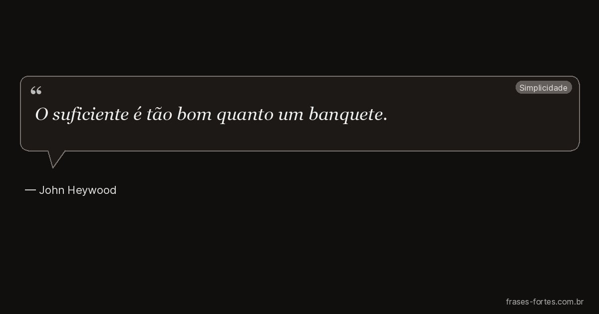 Frase de John Heywood