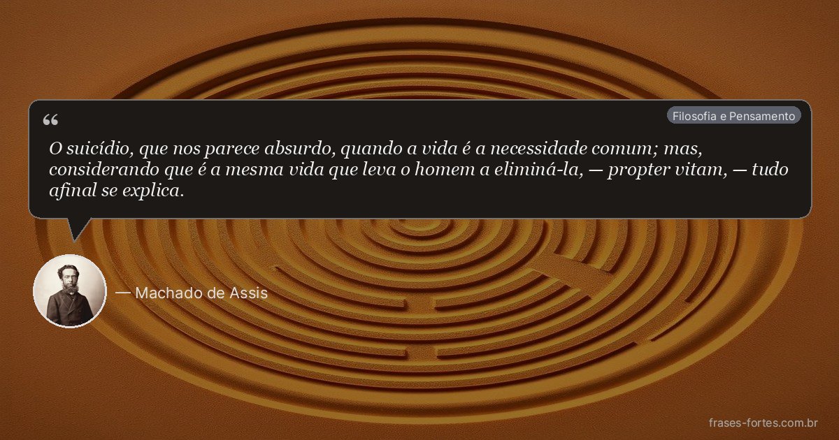 Frase de Machado de Assis