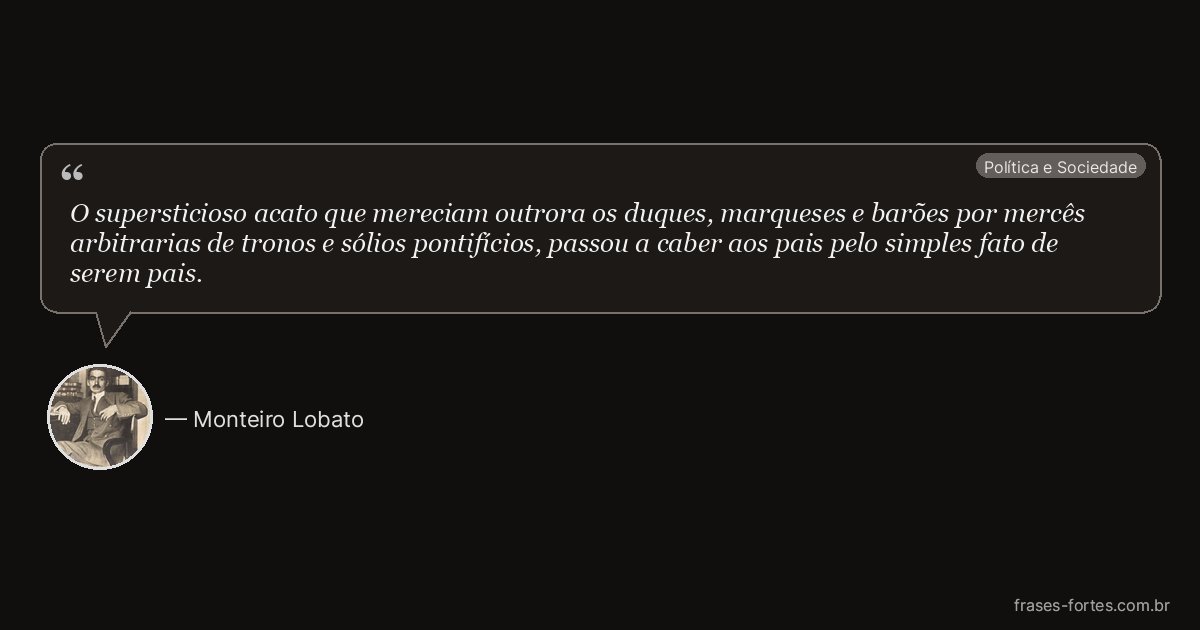 Frase de Monteiro Lobato