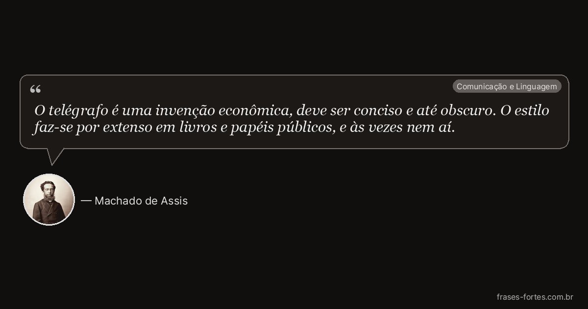 Frase de Machado de Assis