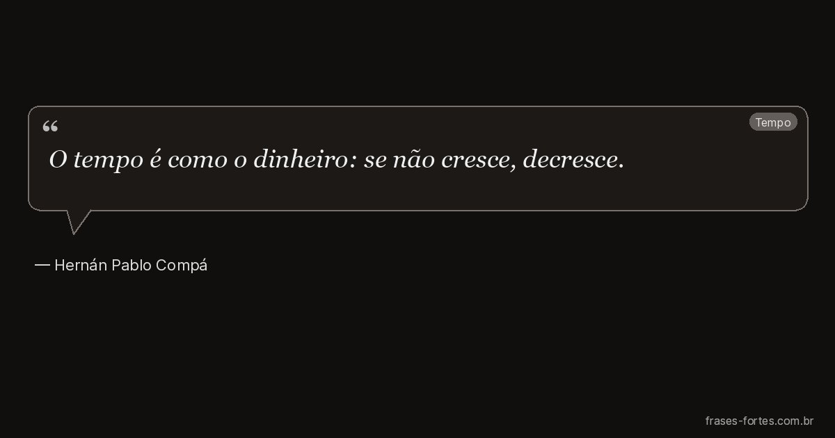 Frase de Hernán Pablo Compá