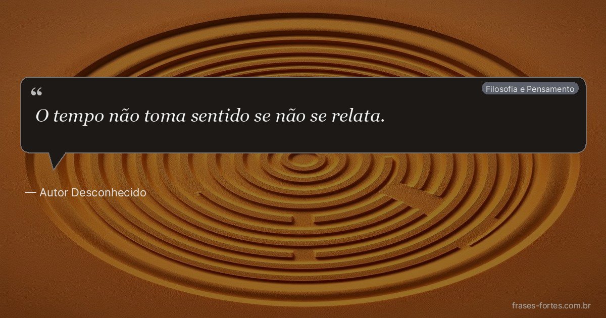 Frase de Autor Desconhecido