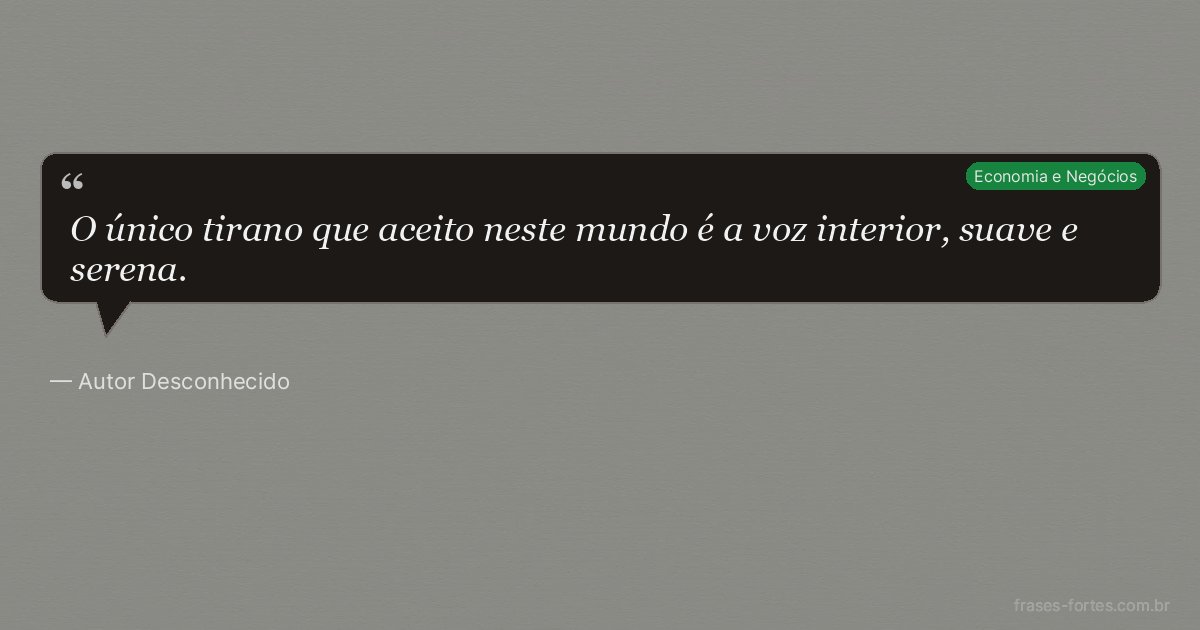 Frase de Autor Desconhecido