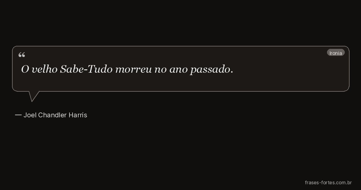 Frase de Joel Chandler Harris
