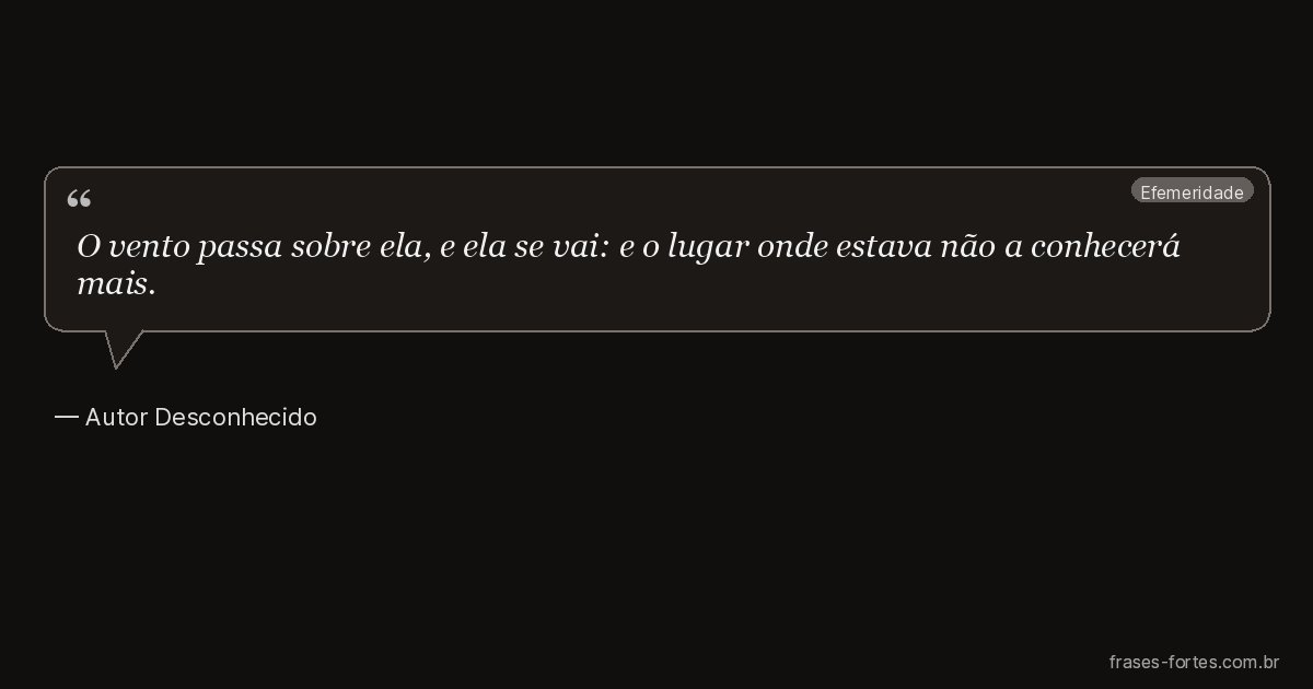 Frase de Autor Desconhecido