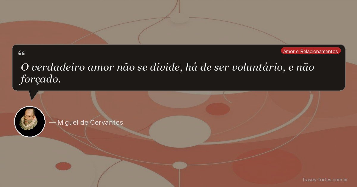 Frase de Miguel de Cervantes