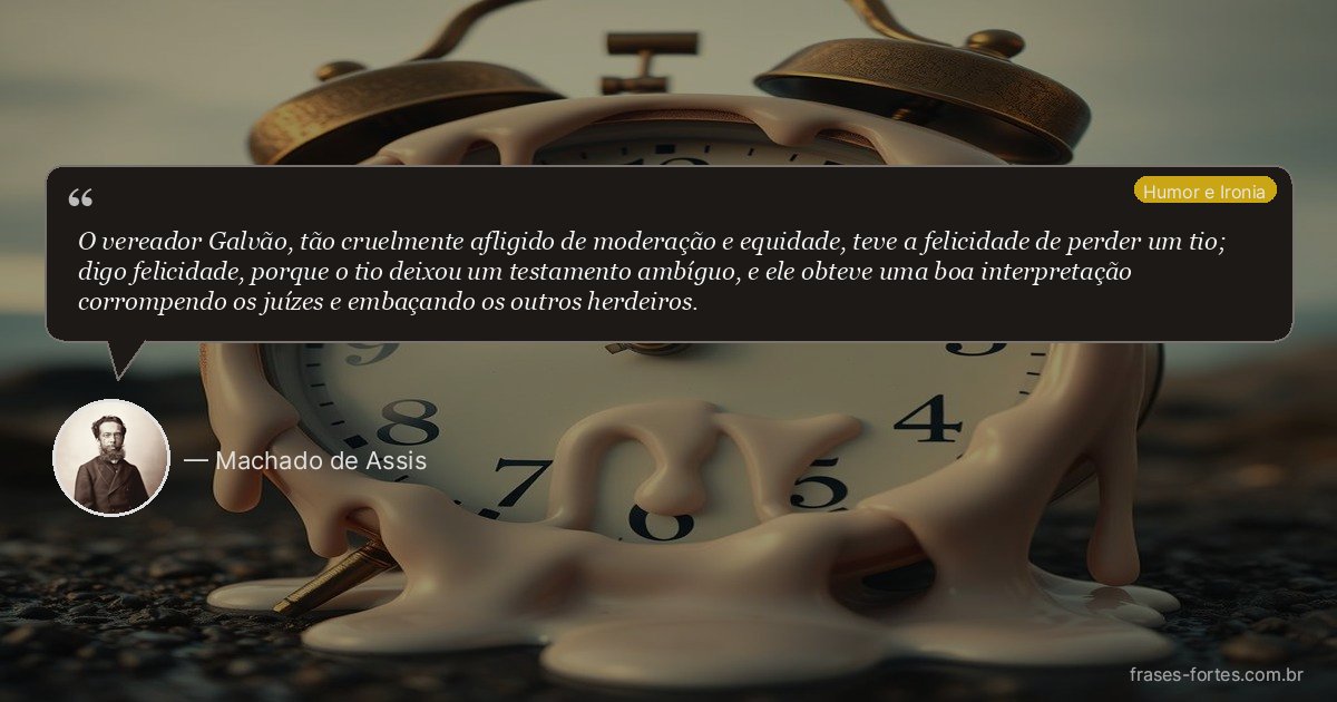 Frase de Machado de Assis