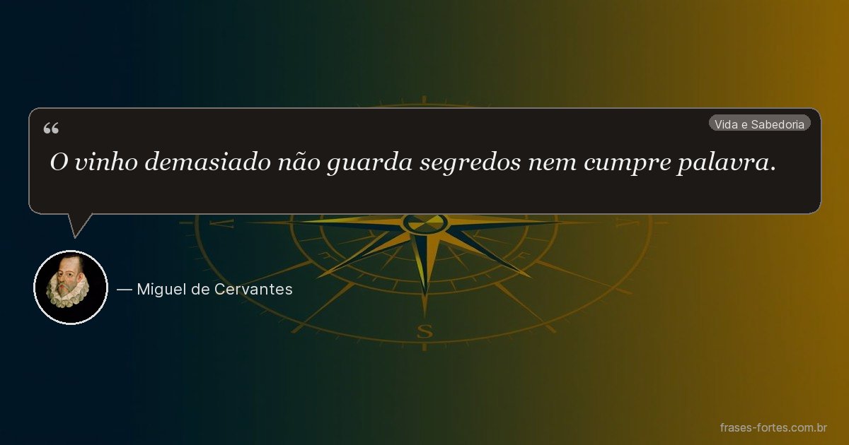 Frase de Miguel de Cervantes