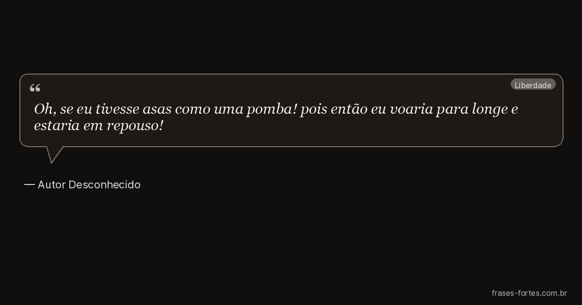 Frase de Autor Desconhecido